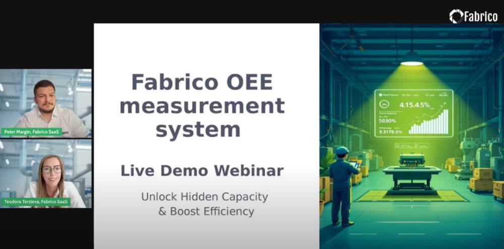 Unlock Smarter Manufacturing with Fabrico OEE – Watch the Demo